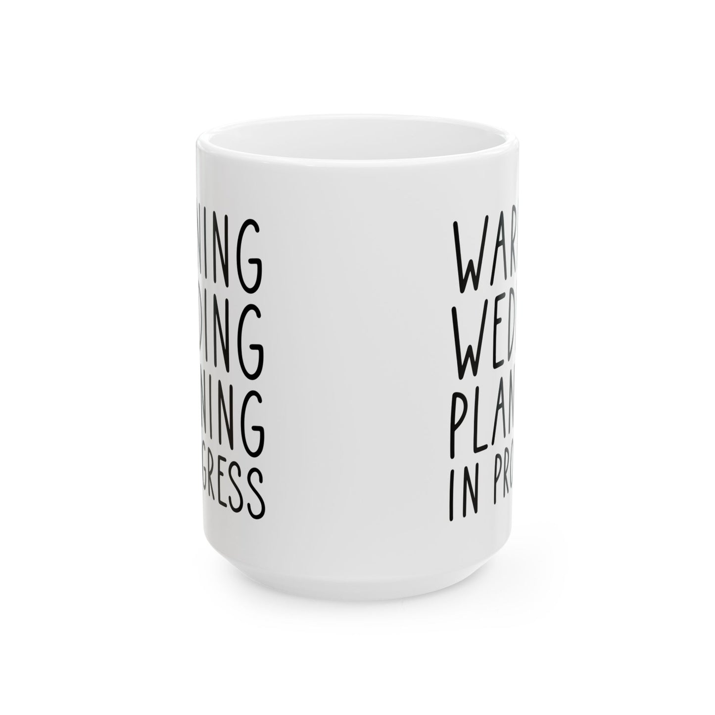Funny Wedding Planning Mug – Bride to Be Gift – White Engagement Coffee Cup for Future Mrs, Bridal Shower Gift Idea for Wedding Planner