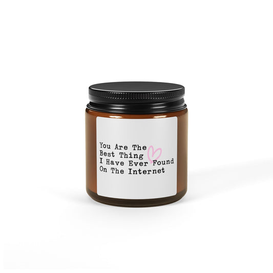 You Are The Best Thing Candle