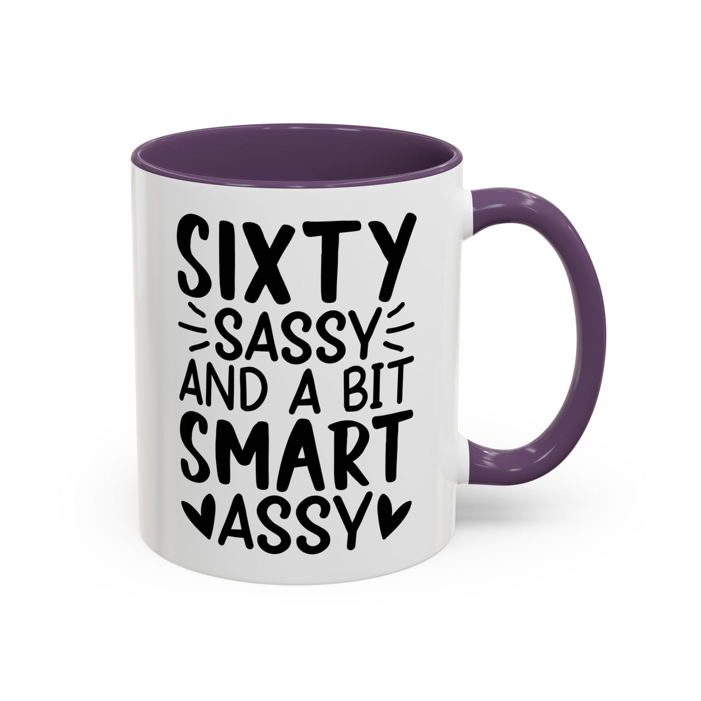 SIXTY SASSY and a bit SMART ASSY Coffee Mug (11, 15oz)