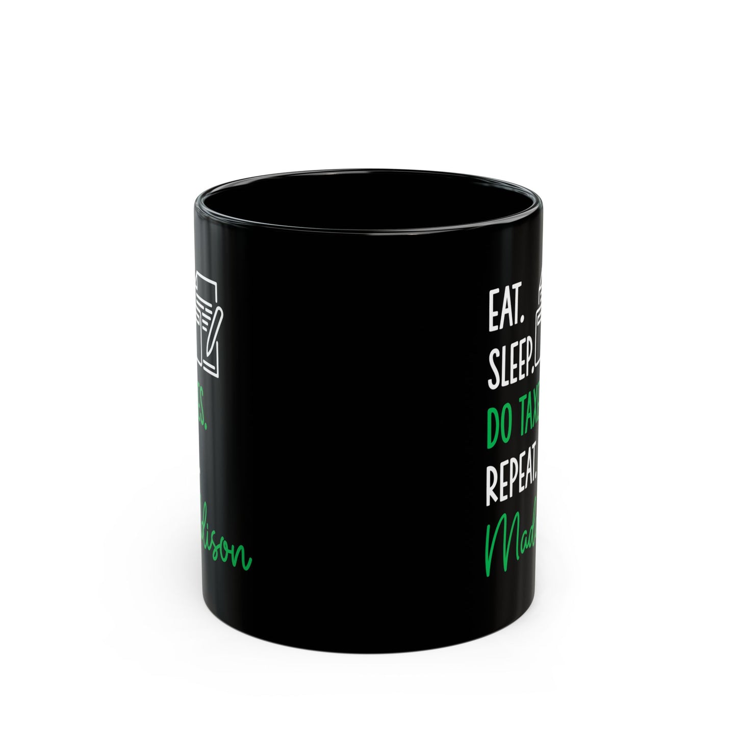 Black Eat Sleep Do Taxes Repeat Mug – Custom CPA Gift