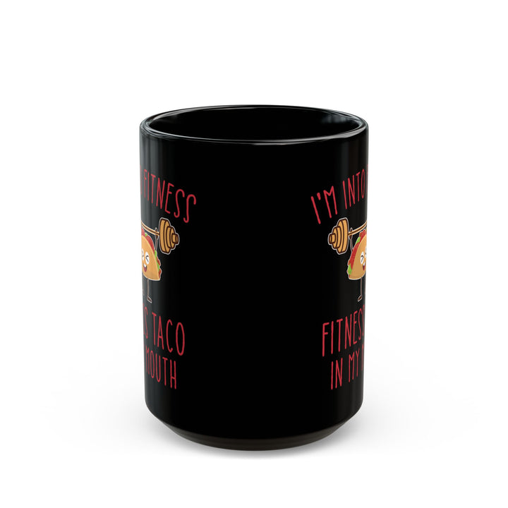 I'm Into Fitness Black Mug (11oz, 15oz)
