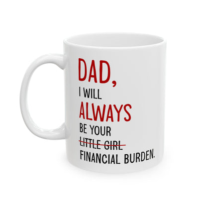 Dad white Mug, (11oz, 15oz)