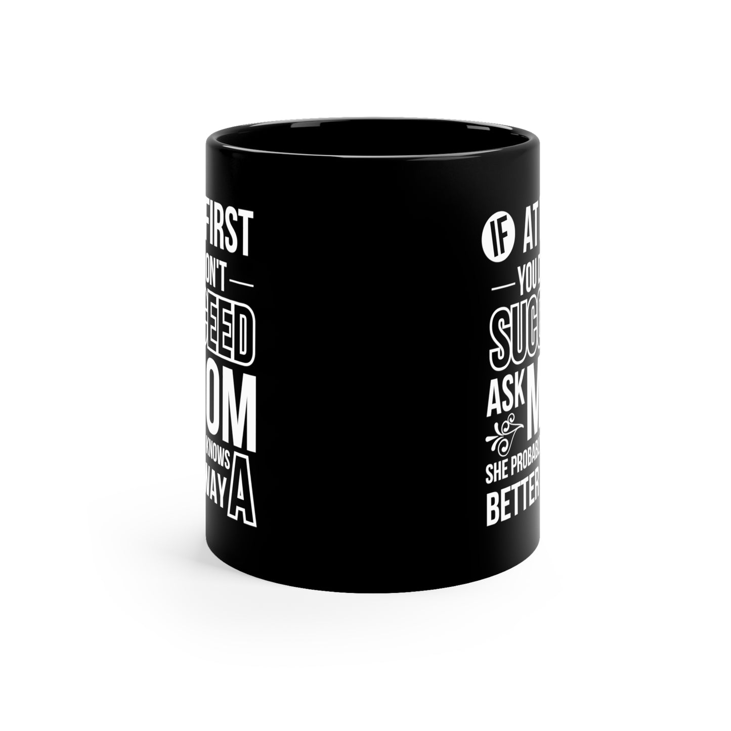 At First succeed 11oz Black Mug