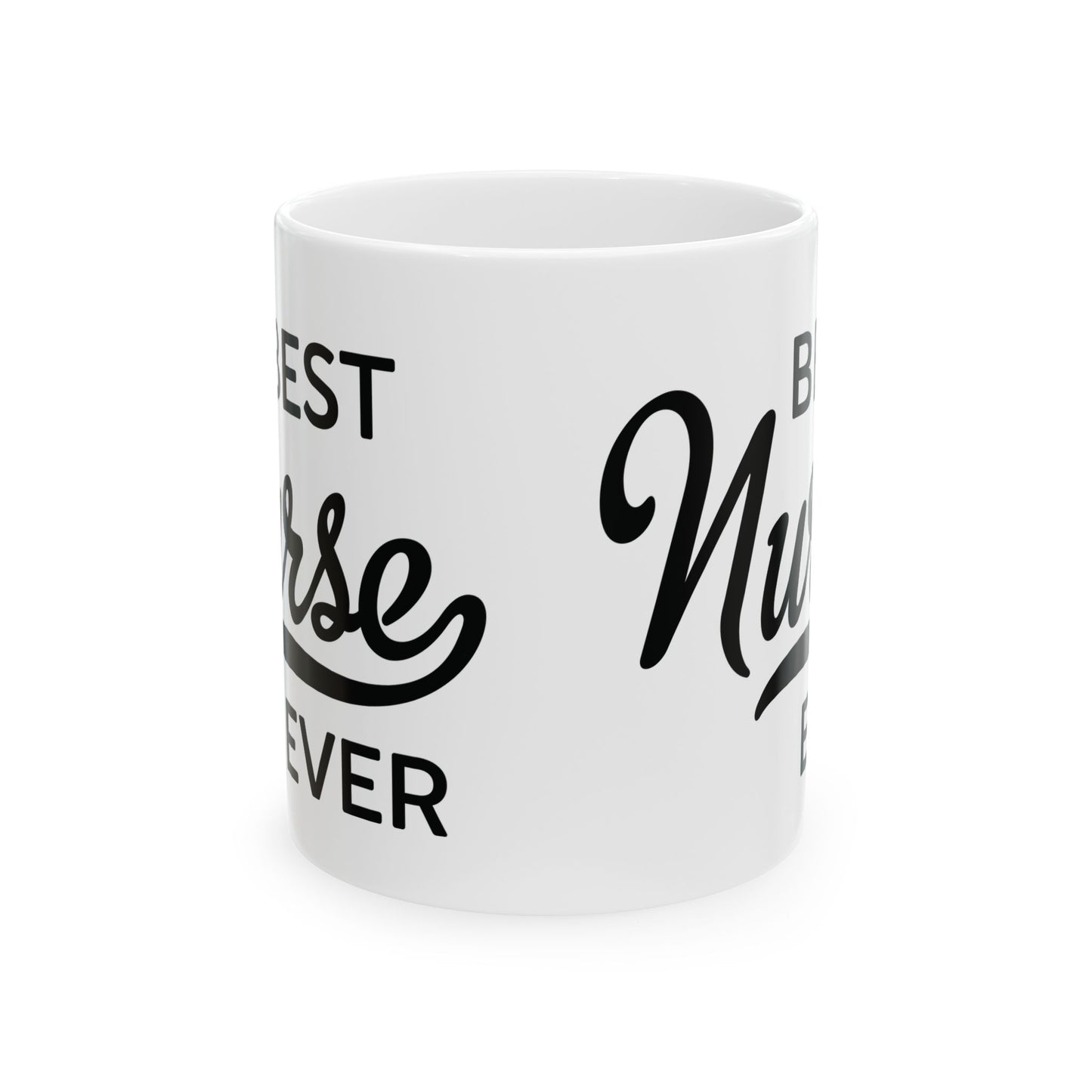 Nurse EVER 11oz & 15oz White mug