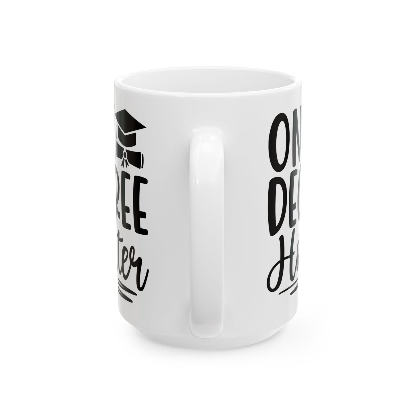 One Degree Hotter White Mug, (11oz, 15oz)