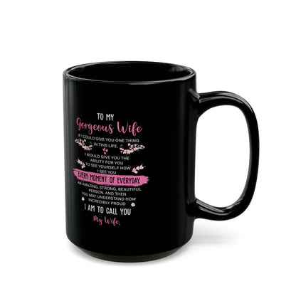 To My Gorgeous Wife Coffee Mug – Birthday, Anniversary, or Valentine’s Day Gift