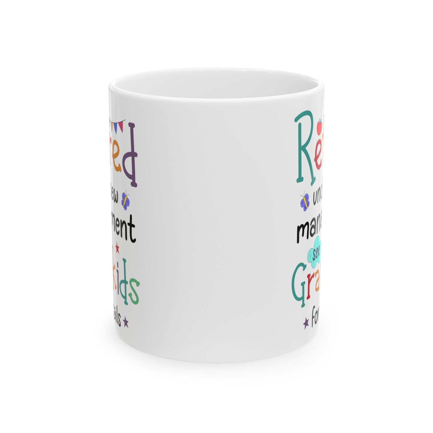 Retired under new s management  11oz & 15oz white mug.