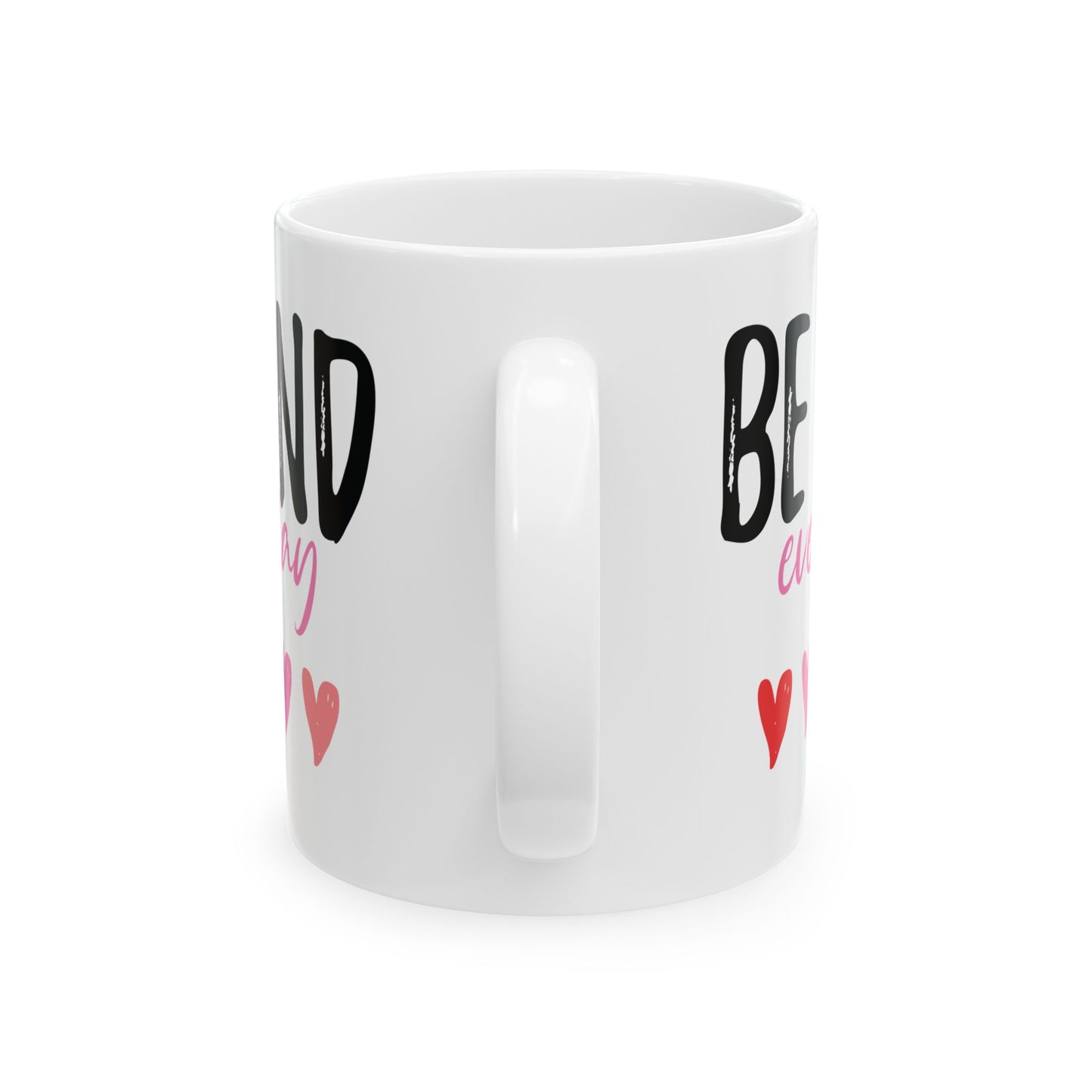 Be Kind Everyday White Mug, (11oz, 15oz)
