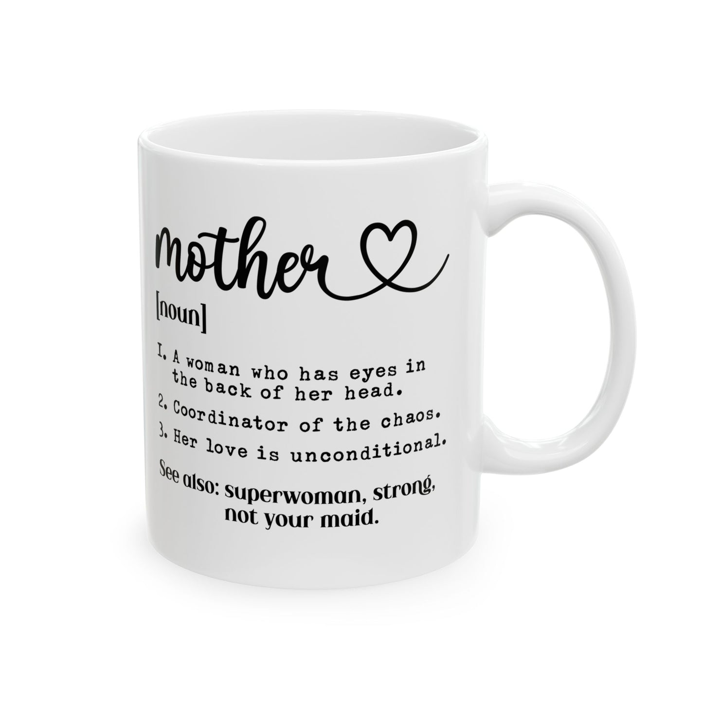 Mother Mug, (11oz, 15oz)