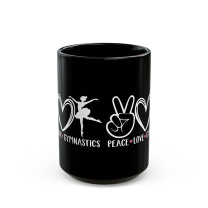 Give a Gift to a Gymnastics Fan – Peace Love Gymnastics Mug Black Ceramic Coffee Cup