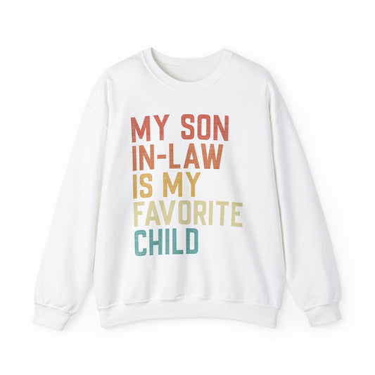 Son In Law Is My Favorite Child Sweetshirt Unisex Heavy Blend Crewneck Sweatshirt