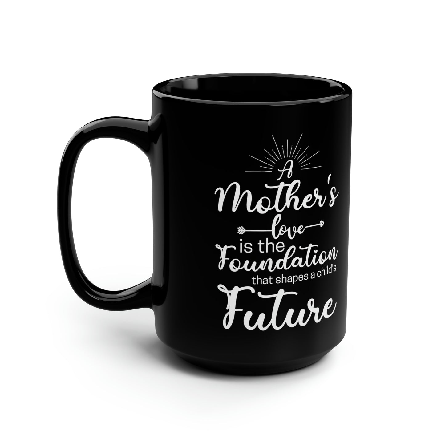 Large Black A Mother’s Love Mug – Inspirational Coffee Cup for Mom
