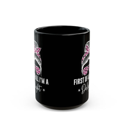 First of All, I'm a Delight – Bold Black Mug with Pink Leopard Print