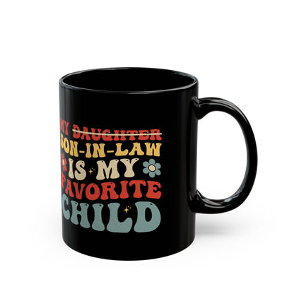My daughter son in law Black Mug (11oz, 15oz)