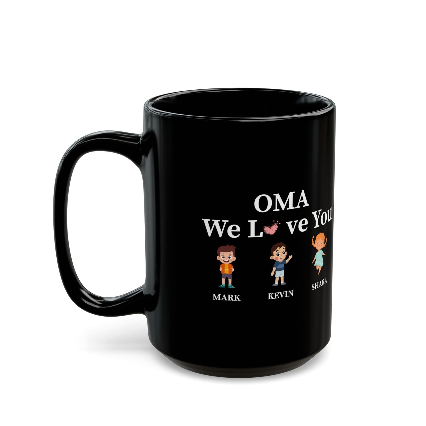 OMA we love you Black Mug (11oz, 15oz)