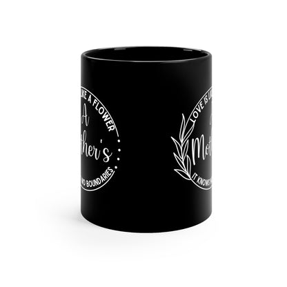 Black Ceramic Mug – A Mother’s Love is Like a Flower