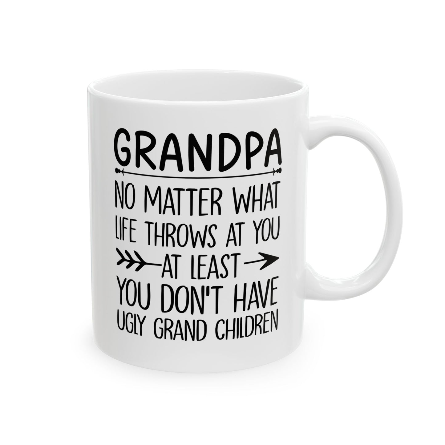 Grandpa No Matter What Life Throws