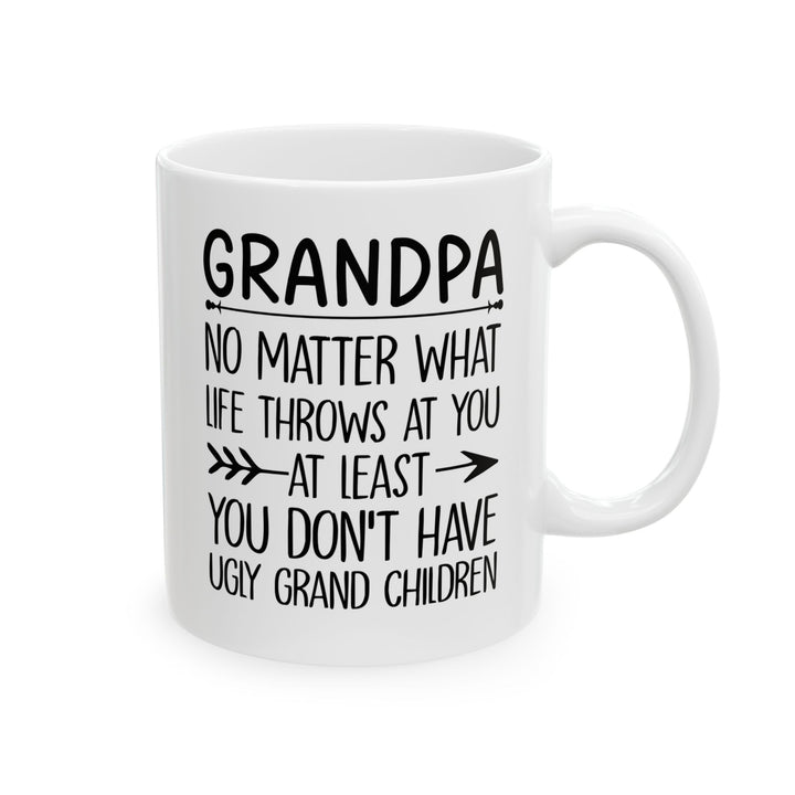 Grandpa No Matter What Life Throws