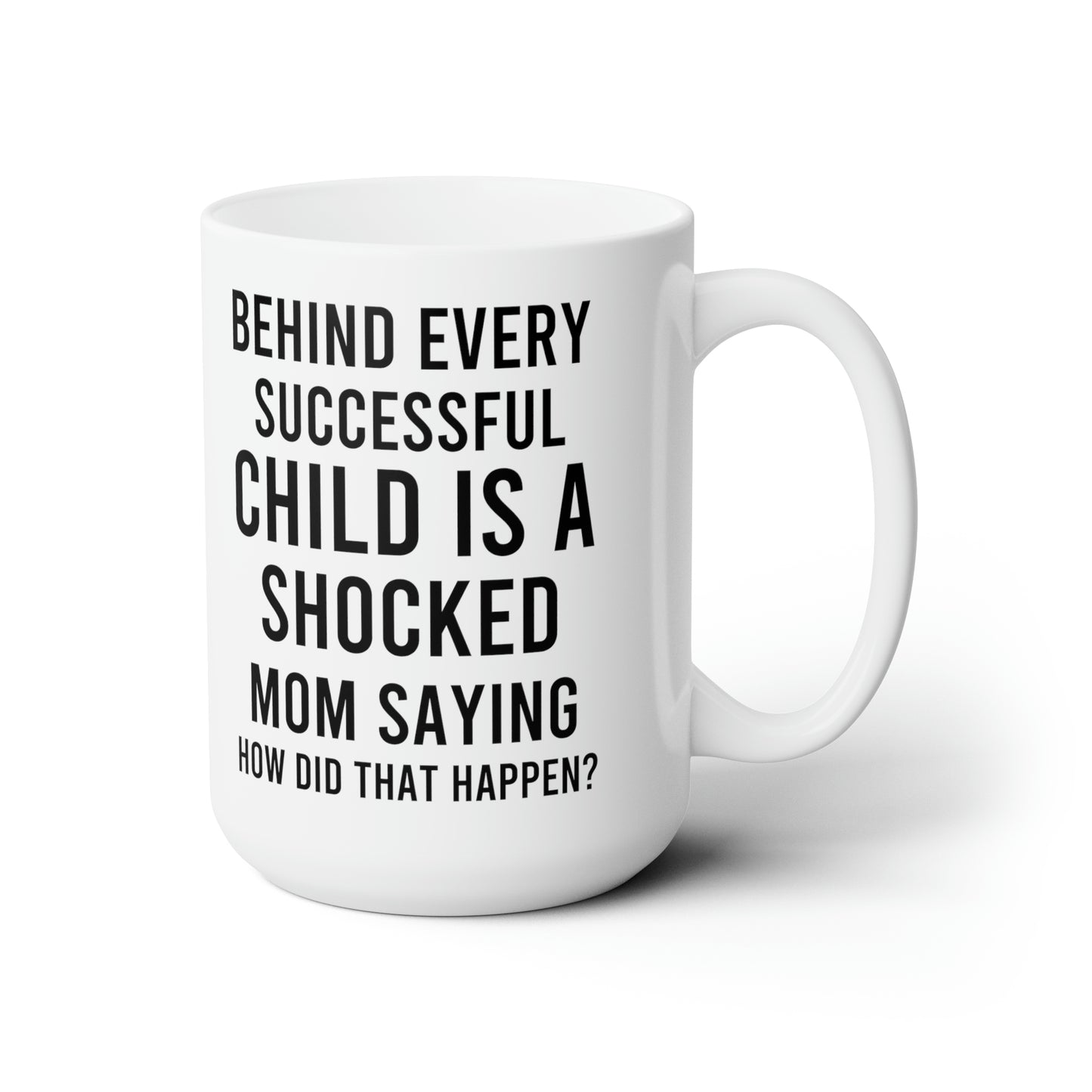 Behind every successful 15oz white mug