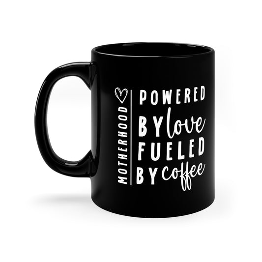 Powered by love 11oz Black Mug