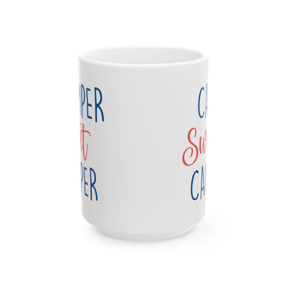 Camper Sweet Camper Shirt Ceramic Mug, (11oz, 15oz)
