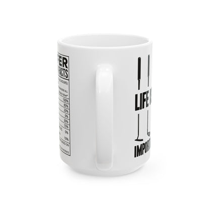 Life is full of Ceramic Mug, (11oz, 15oz)