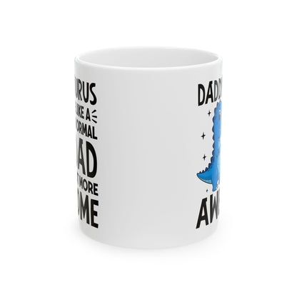 Daddysaurus Like A Normal Dad But More Awesome