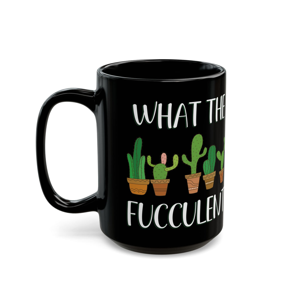 Give a Gift to a Succulent Addict – What the Fucculent Mug Black Ceramic Coffee Cup