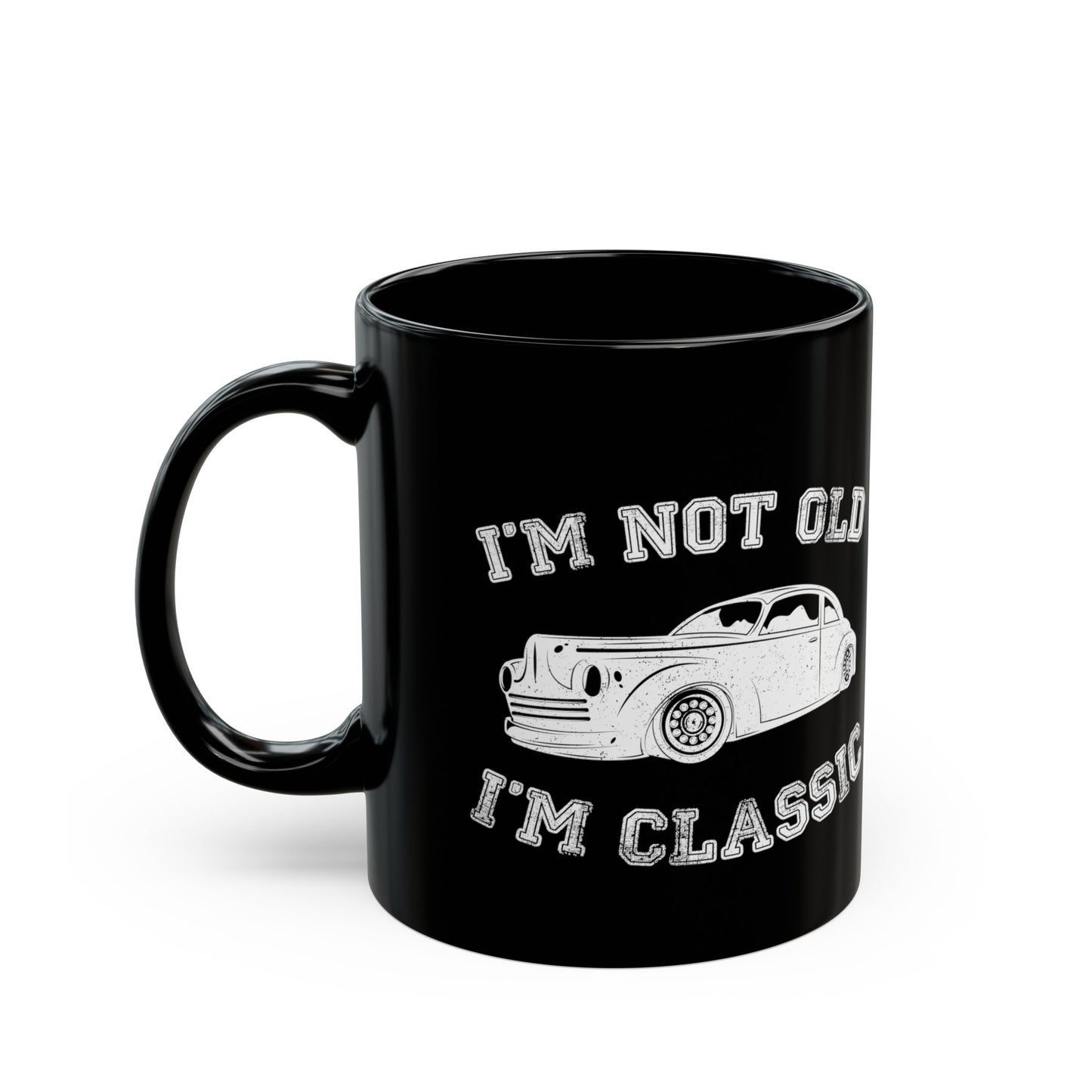 I'm Not Old I'm Classic Mug – Vintage Car Style Mug for Car Enthusiasts
