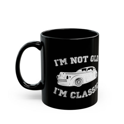 I'm Not Old I'm Classic Mug – Vintage Car Style Mug for Car Enthusiasts