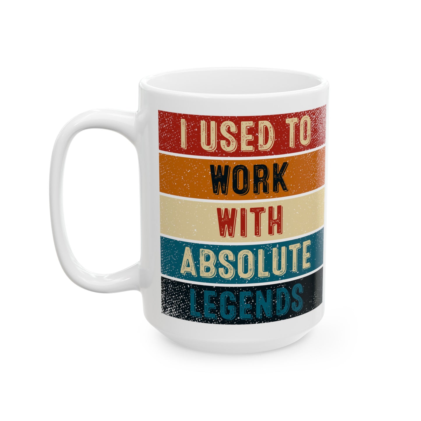 I Used to Work with Absolute Legends Mug – Vibrant Retro Design