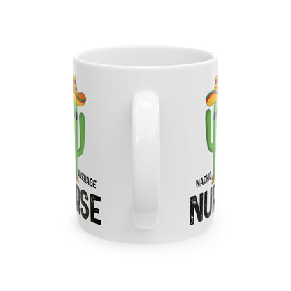 Nacho Average Nurse White Mug, (11oz, 15oz)