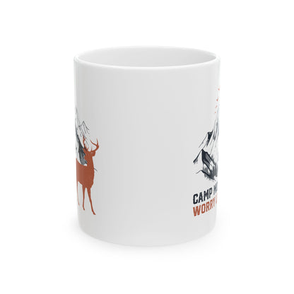 Camp More, Worry Less  Ceramic Mug, (11oz, 15oz)