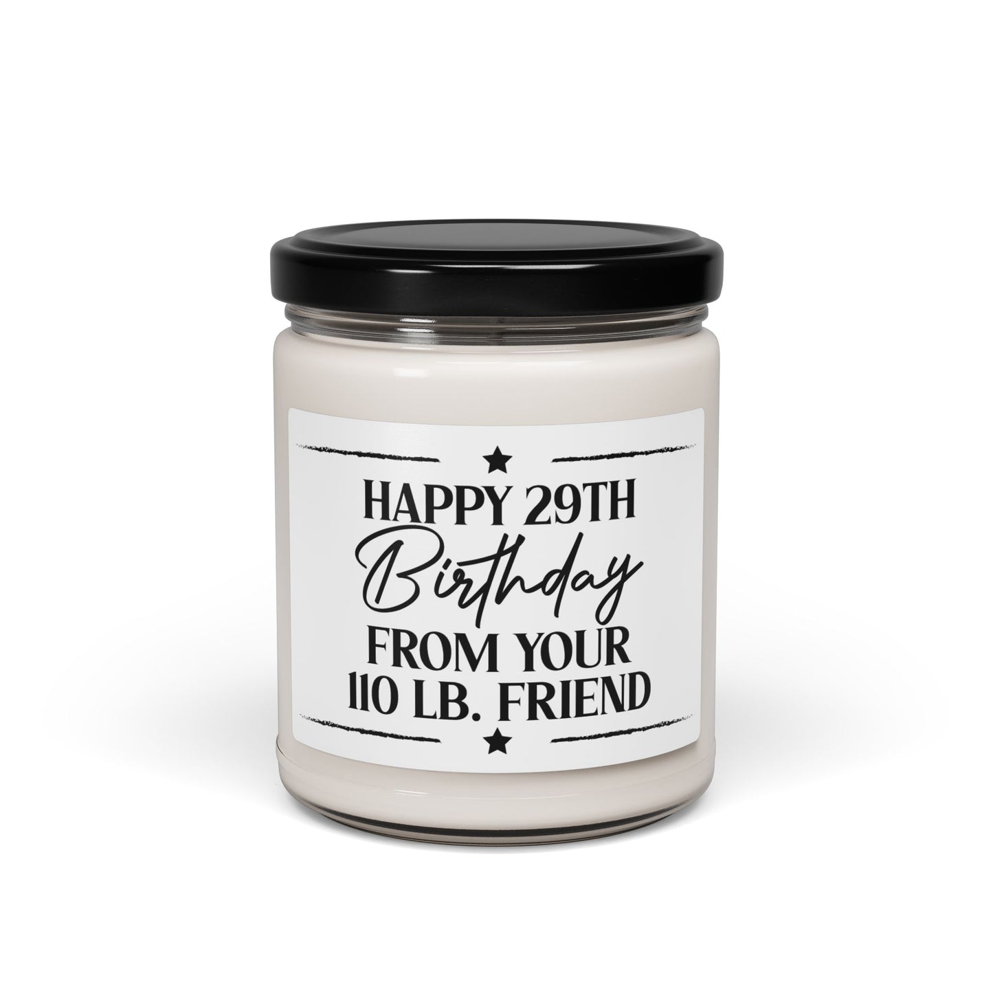 Happy-29th-Birthdy-From-Your-110-LB.-Friend Candle
