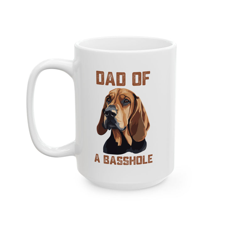 Dad of a Basshole Mug – Funny Basset Hound Dog Dad Gift