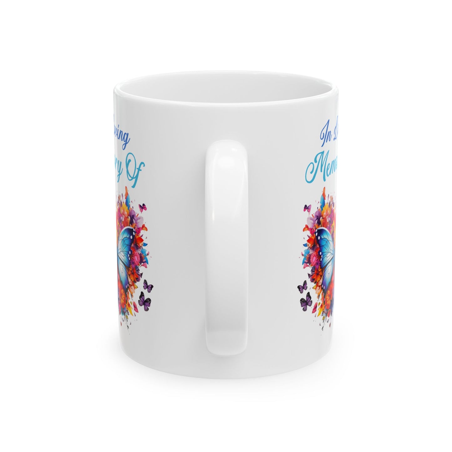 In Loving Memory Of White Mug, (11oz, 15oz)