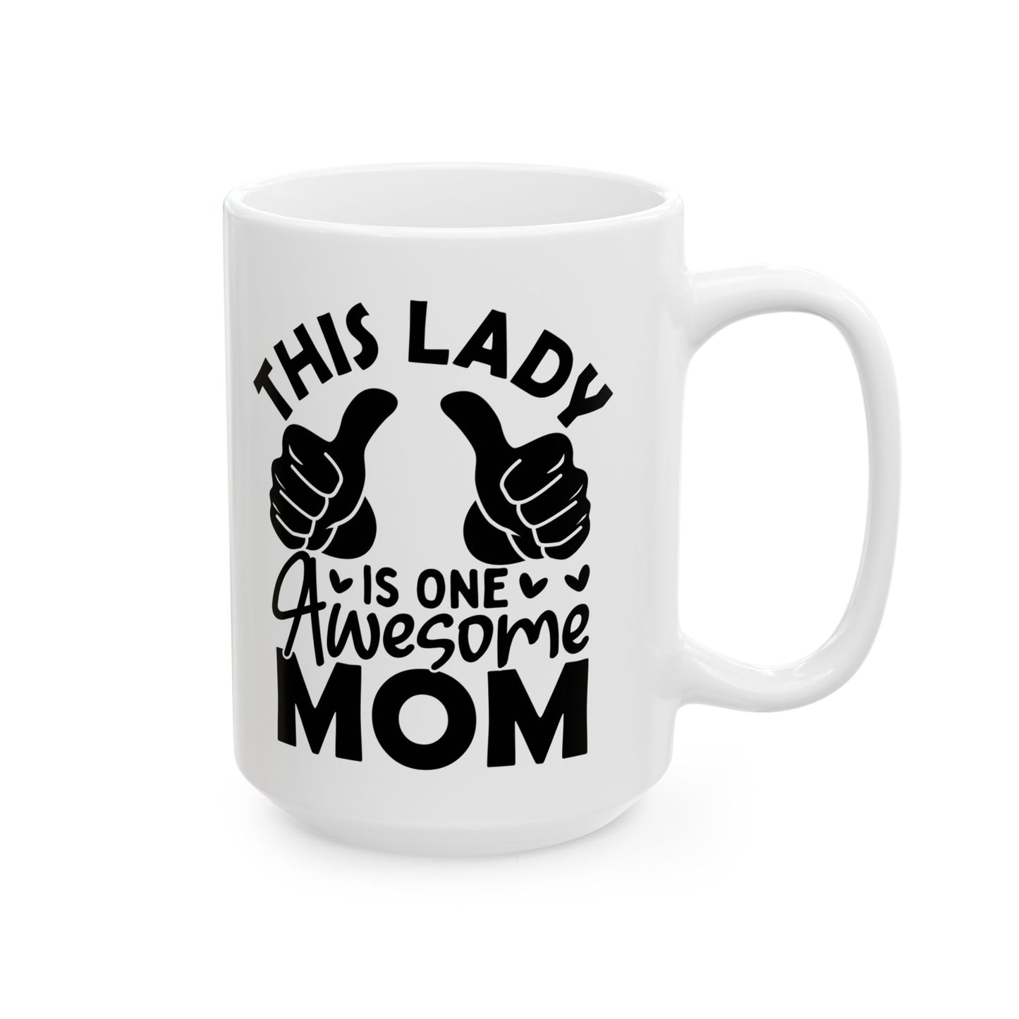 This lady  Mug, (11oz, 15oz)