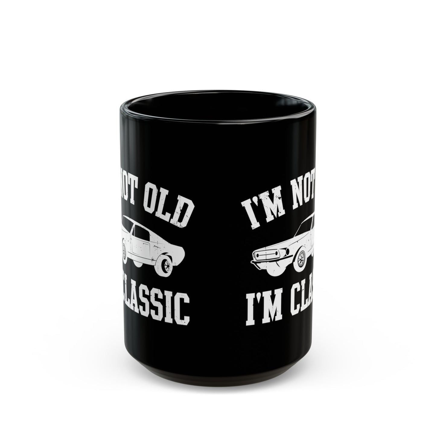 Vintage Car Black Mug – I'm Not Old, I'm Classic