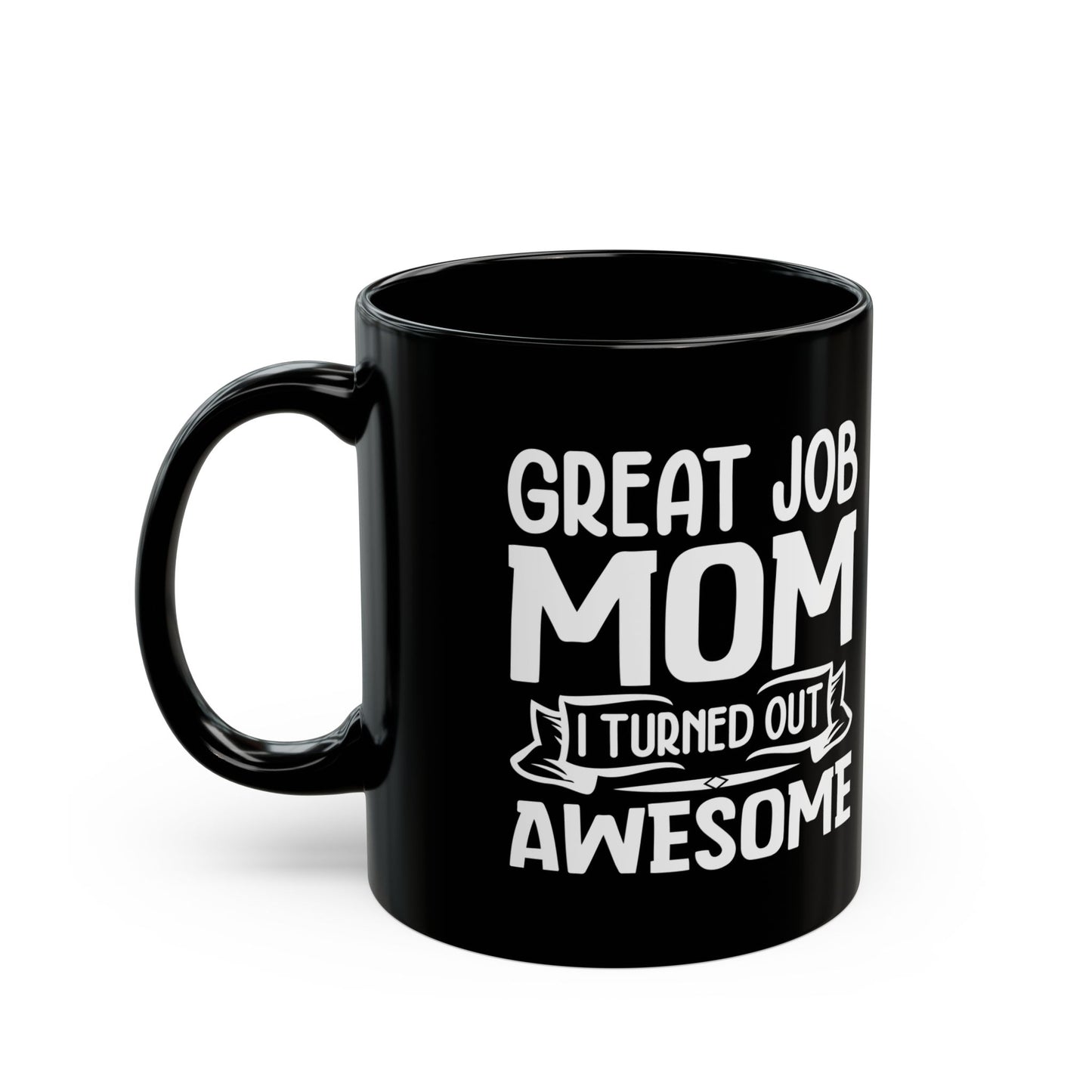 Great Job Black Mug (11oz, 15oz)