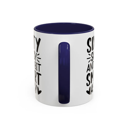 SIXTY SASSY and a bit SMART ASSY Coffee Mug (11, 15oz)