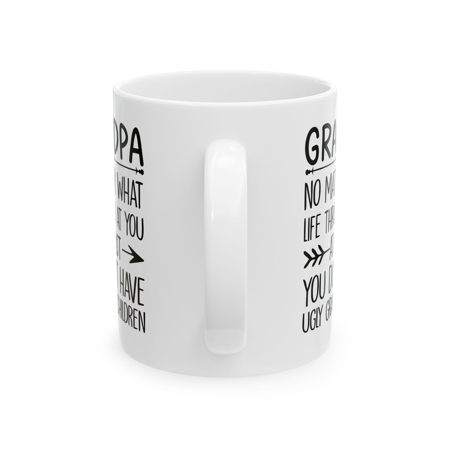 Grandpa No Matter What Life Throws