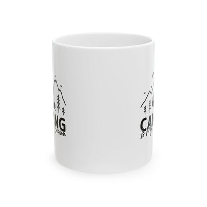Camping Is My Favorite Season  Ceramic Mug, (11oz, 15oz)