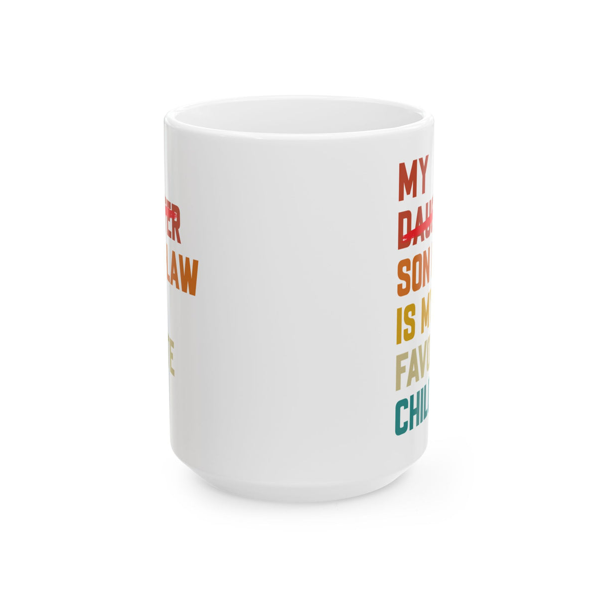 My Son in law White Mug (11oz, 15oz)