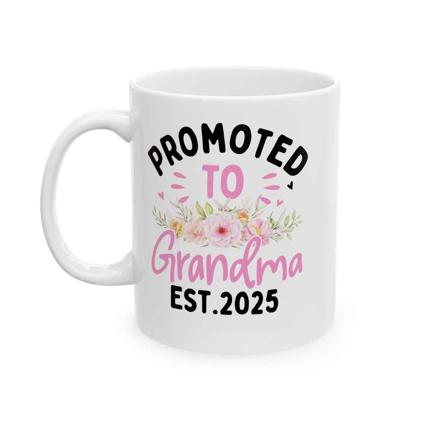 Promoted to Grandma Est 2025 White Mug, (11oz, 15oz)