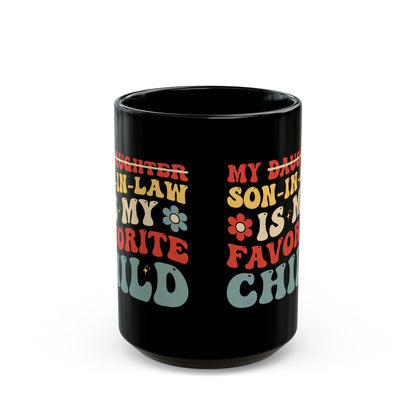 My daughter son in law Black Mug (11oz, 15oz)