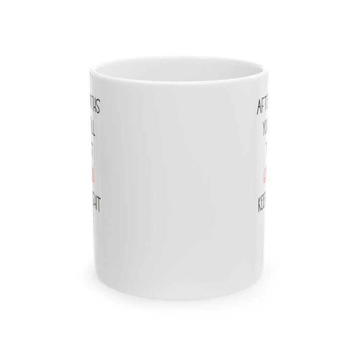Funny 6 Month Anniversary Mug for Girlfriend – You're Still the Best Cute and Sarcastic Relationship Gift