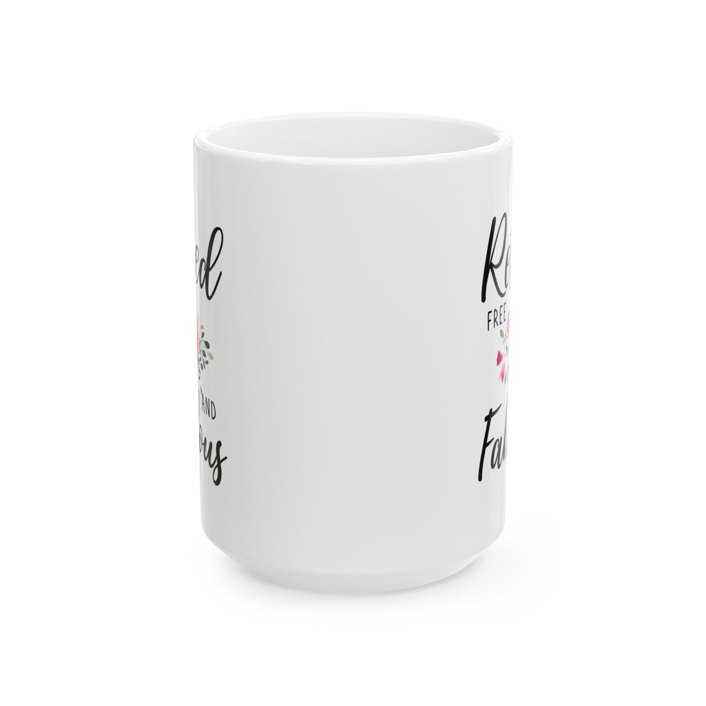 Retired Free and Fabulous White Mug with Floral Design – Perfect Gift for Retirees