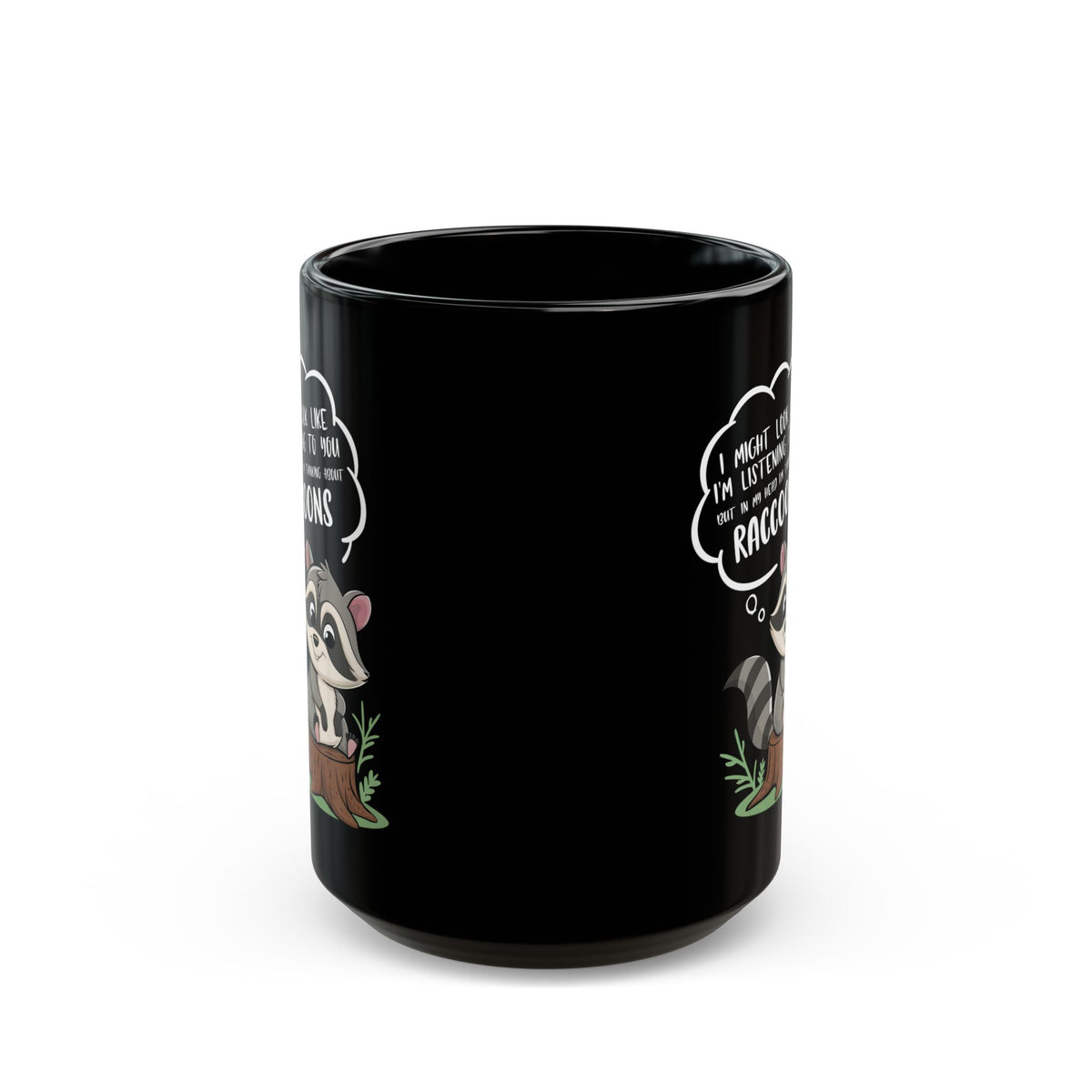 I might look like i'm listening to you v2, Black Mug (11oz, 15oz)