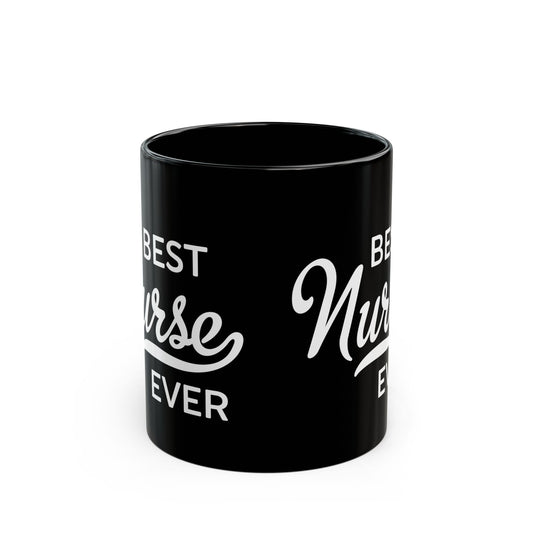 Nurse EVER 11oz & 15oz Black mug