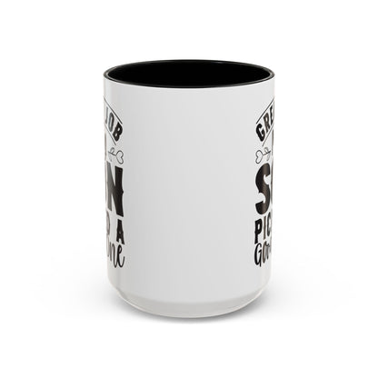 Great Job My Son Picked a Good One Coffee Mug (11, 15oz)